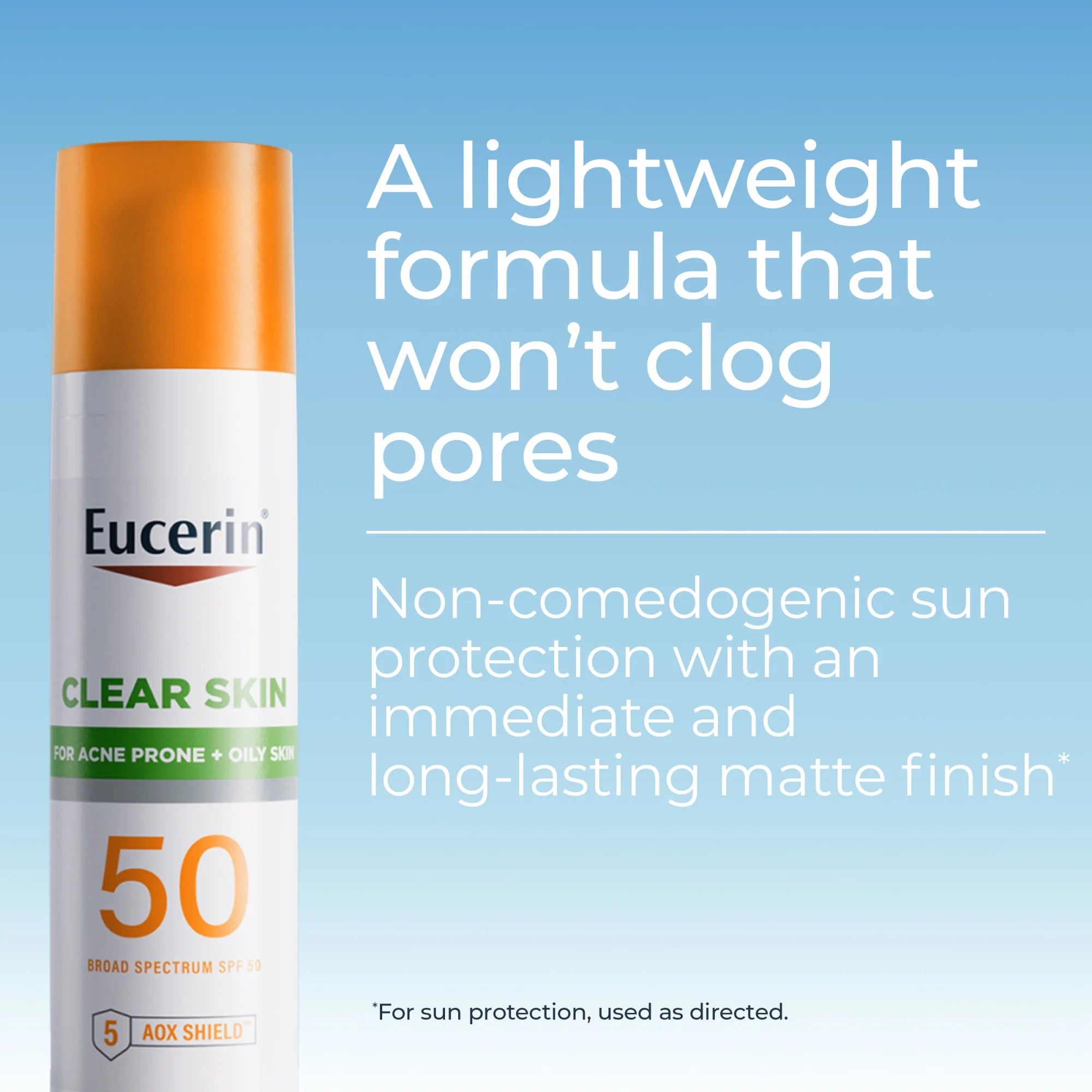 EUCERIN CLEAR SKIN 50 SPF FOR ACNE PRONE + OILY SKIN